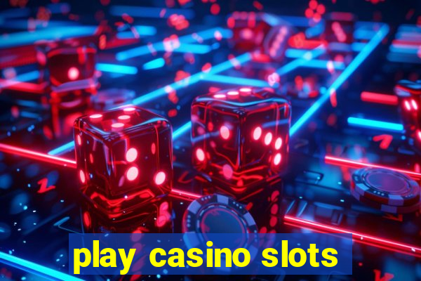 play casino slots