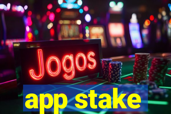 app stake