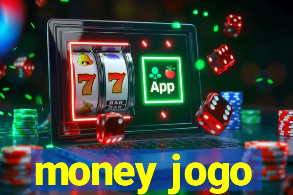 money jogo