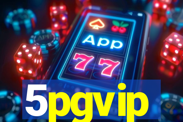 5pgvip