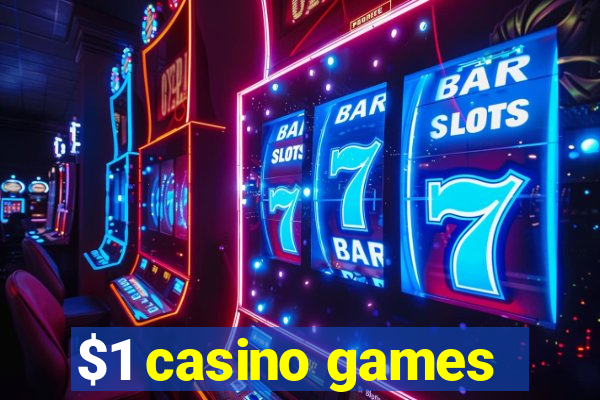 $1 casino games