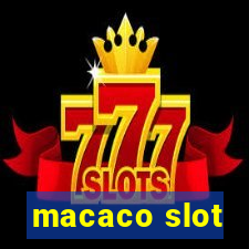 macaco slot