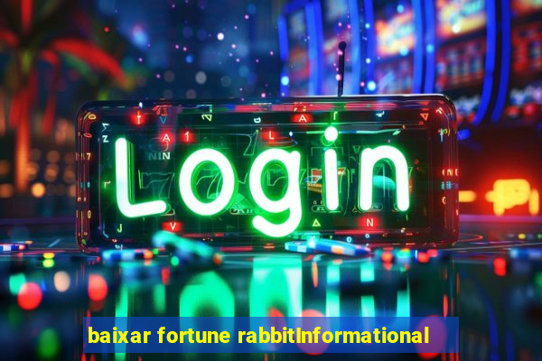 baixar fortune rabbitInformational