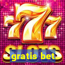 gratis bet