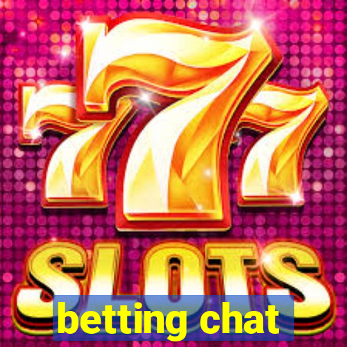 betting chat