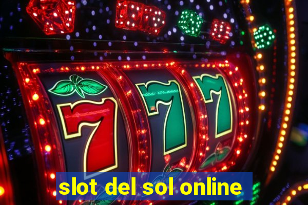 slot del sol online