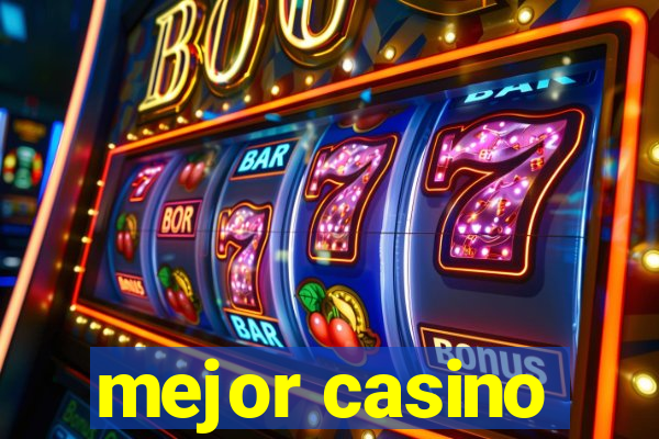 mejor casino