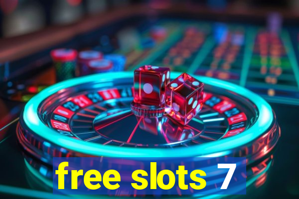 free slots 7