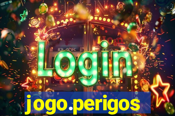 jogo.perigos