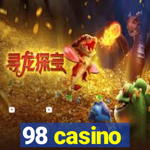 98 casino