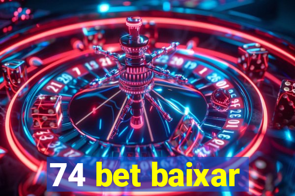 74 bet baixar