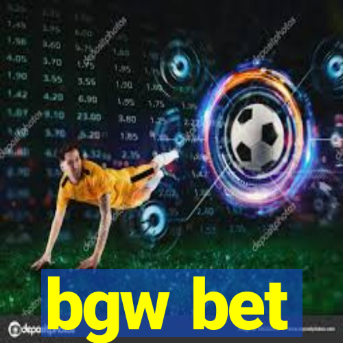 bgw bet