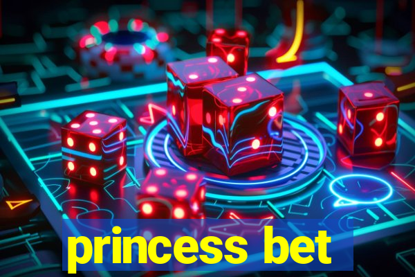 princess bet