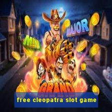 free cleopatra slot game