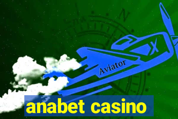 anabet casino