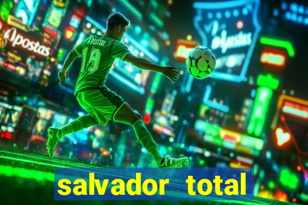 salvador total esporte apostas