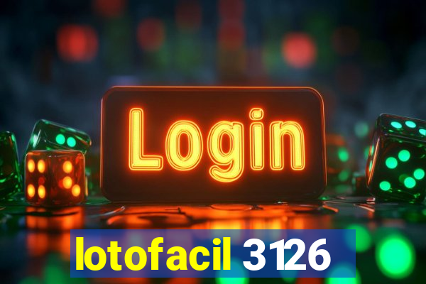 lotofacil 3126