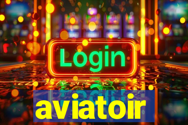 aviatoir