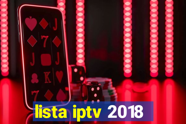 lista iptv 2018