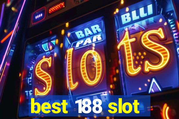 best 188 slot