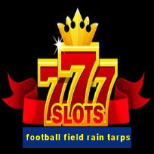 football field rain tarps