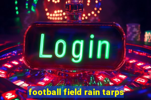 football field rain tarps