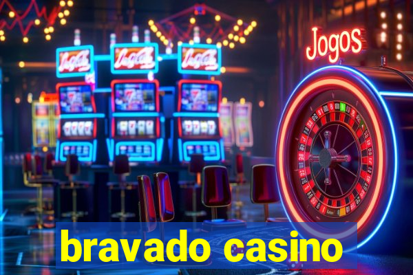 bravado casino