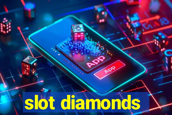 slot diamonds