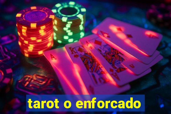 tarot o enforcado