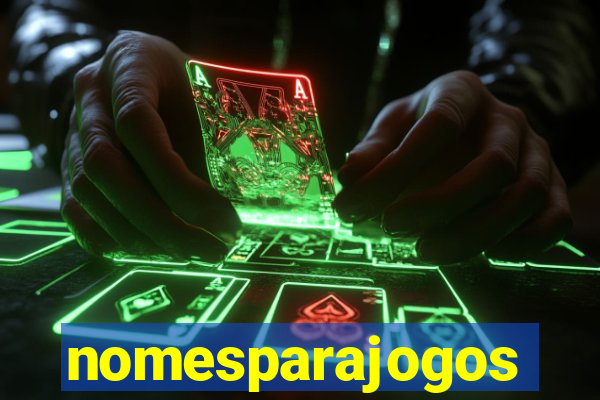 nomesparajogos