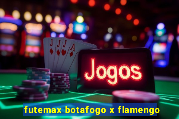 futemax botafogo x flamengo