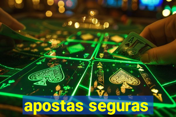 apostas seguras