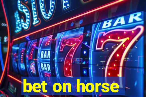 bet on horse