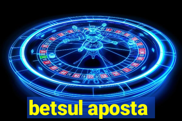 betsul aposta