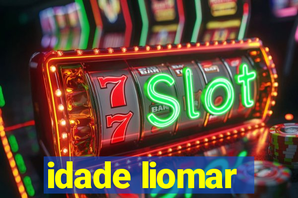 idade liomar