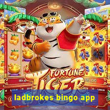 ladbrokes bingo app