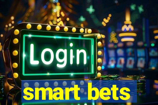 smart bets