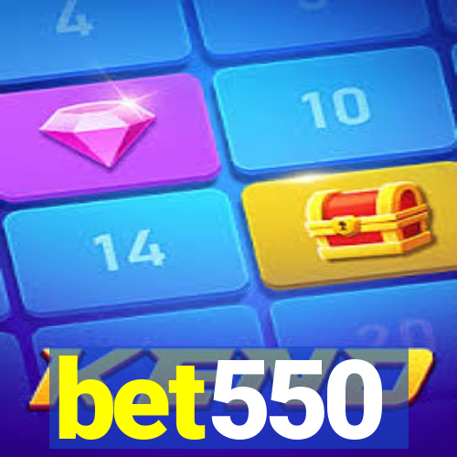 bet550