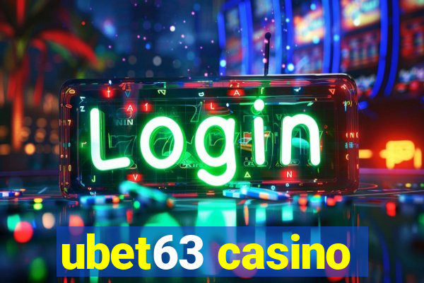 ubet63 casino