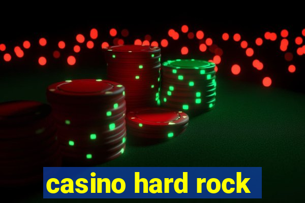 casino hard rock