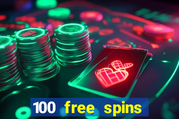 100 free spins casino bonus