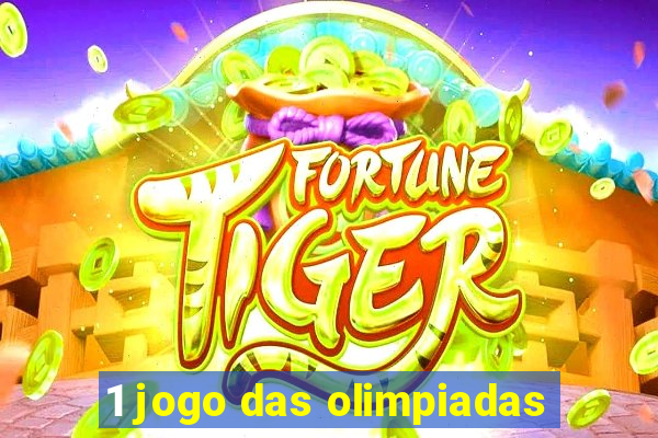 1 jogo das olimpiadas