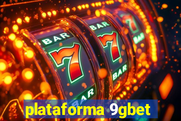 plataforma 9gbet