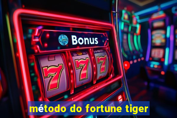 método do fortune tiger