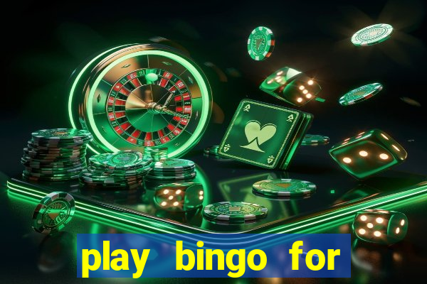 play bingo for money no deposit