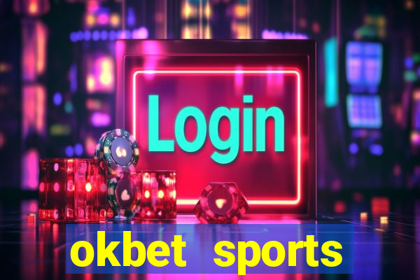 okbet sports betting online