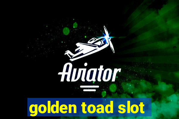 golden toad slot