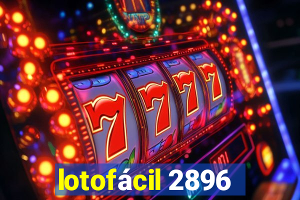 lotofácil 2896