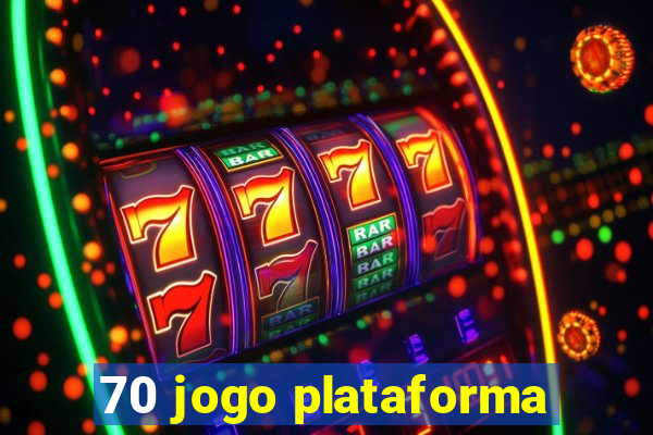 70 jogo plataforma