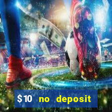 $10 no deposit mobile casino australia